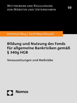 cover image of Bildung und Nutzung des Fonds für allgemeine Bankrisiken gemäß § 340g HGB